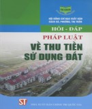 Ebook Hỏi - đáp Pháp luật về thu tiền sử dụng đất: Phần 1