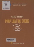 Giáo trình Pháp luật đại cương: Phần 1 - ThS. Bùi Thị Thanh Tuyết (Chủ biên)