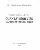 Ebook Đào tạo liên tục quản lý bệnh viện dành cho trưởng khoa: Phần 2