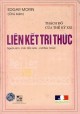 Ebook Thách đố của thế kỷ 21 - Liên kết tri thức: Phần 2