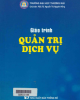 Giáo trình Quản trị dịch vụ: Phần 1