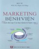 Ebook Marketing bệnh viện: Phần 2 - PGS.TS. Phạm Trí Dũng