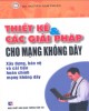 Ebook Thiết kế các giải pháp cho mạng không dây: Phần 2