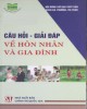 Ebook Câu hỏi - đáp về hôn nhân và gia đình: Phần 1