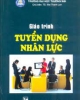 Giáo trình Tuyển dụng nhân lực: Phần 1