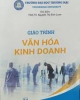 Giáo trình Văn hóa kinh doanh: Phần 2 - PGS.TS. Nguyễn Thị Bích Loan (Chủ biên)