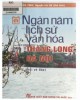 Ebook Ngàn năm lịch sử văn hóa Thăng Long - Hà Nội (Hỏi và đáp): Phần 1