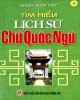 Ebook Tìm hiểu lịch sử chữ Quốc ngữ: Phần 2