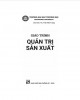 Giáo trình Quản trị sản xuất: Phần 2 - TS. Trần Văn Trang (Chủ biên)