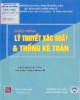 Giáo trình Lý thuyết xác suất và thống kê toán (In lần thứ hai): Phần 1