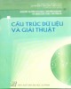 Giáo trình Cấu trúc dữ liệu và giải thuật: Phần 2