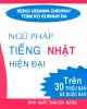 Ebook Ngữ pháp tiếng Nhật hiện đại: Phần 2