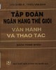 Ebook Tập đoàn Ngân hàng thế giới, vận hành và thao tác: Phần 1