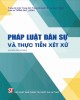 Ebook Pháp luật dân sự và thực tiễn xét xử: Phần 1