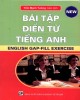 Ebook Bài tập điền từ tiếng Anh: Phần 2