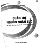 Ebook Quản trị nguồn nhân lực: Phần 2 (Tái bản lần thứ 10 có sửa chữa và bổ sung)