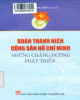 Ebook Đoàn thanh niên cộng sản Hồ Chí Minh những chặn đường phát triển: Phần 2