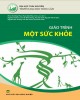 Giáo trình Một sức khỏe: Phần 2