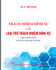 Ebook Trách nhiệm hình sự và loại trừ trách nhiệm hình sự (Tái bản): Phần 1