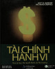 Ebook Tài chính hành vi – Tâm lý học, Ra quyết định, và Thị trường