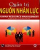 Ebook Quản trị nguồn nhân lực (Tái bản lần thứ 8 có sửa chữa bổ sung): Phần 1