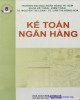 Giáo trình Kế toán ngân hàng: Phần 1 - TS. Nguyễn Thị Loan, TS. Lâm Thị Hồng Hoa