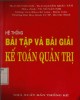 Ebook Hệ thống bài tập và bài giải Kế toán quản trị: Phần 1