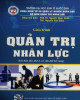 Giáo trình Quản trị nhân lực (Tái bản lần thứ hai): Phần 2