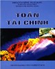 Ebook Bài giảng toán tài chính: Phần 1 - TS. Nguyễn Trung Trực, ThS. Đặng Thị Trường Giang