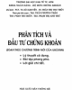 Ebook Phân tích và Đầu tư chứng khoán: Phần 1 - PGS.TS. Bùi Kim Yến, TS. Thân Thị Thu Thủy ( đồng chủ biên)