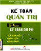 Giáo trình Kế toán quản trị - Phần I: Kế toán chi phí (Phần 2) - PGS. TS. Phạm Văn Dược (chủ biên), ThS. Cao Thị Cẩm Vân