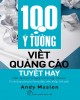 Ebook 100 ý tưởng viết quảng cáo hay tuyệt: Phần 1