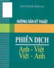 Ebook Hướng dẫn kỹ thuật phiên dịch Anh - Việt, Việt - Anh: phần 1