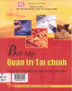 Ebook Bài tập quản trị tài chính: Phần 1 - ThS. Hồ Tấn Tuyến, PGS.TS. Lê Đức Toàn