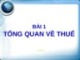 Bài giảng Thuế: Bài 1