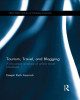 Ebook Tourism, travel, and blogging: A discursive analysis of online travel narratives - Deepti Ruth Azariah