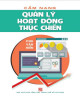 Ebook Cẩm nang quản lý hoạt động thực chiến: Phần 2