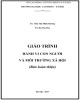 Giáo trình Hành vi con người và môi trường xã hội: Phần 1